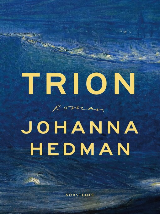 Title details for Trion by Johanna Hedman - Available